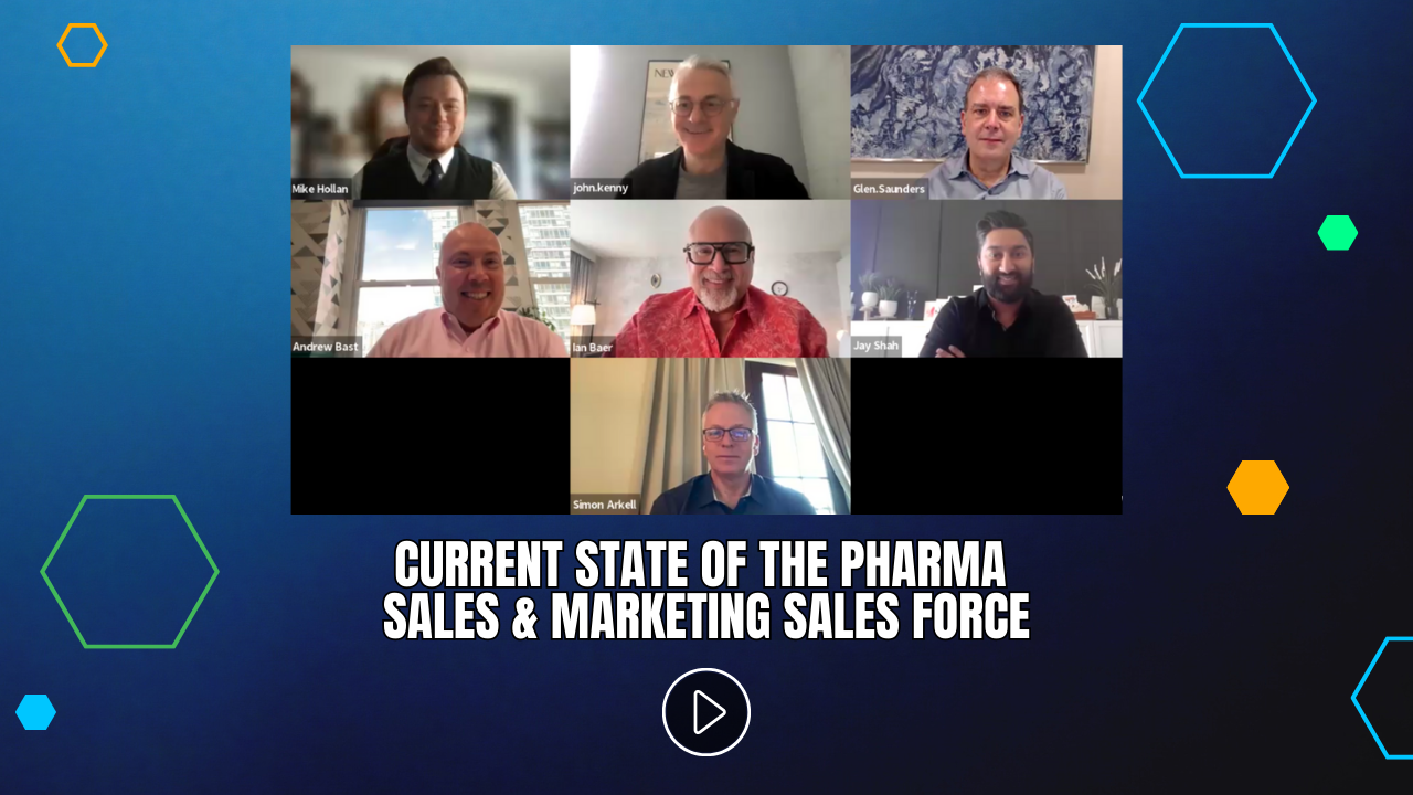 Current State of the Pharma Sales and Marketing Sales Force