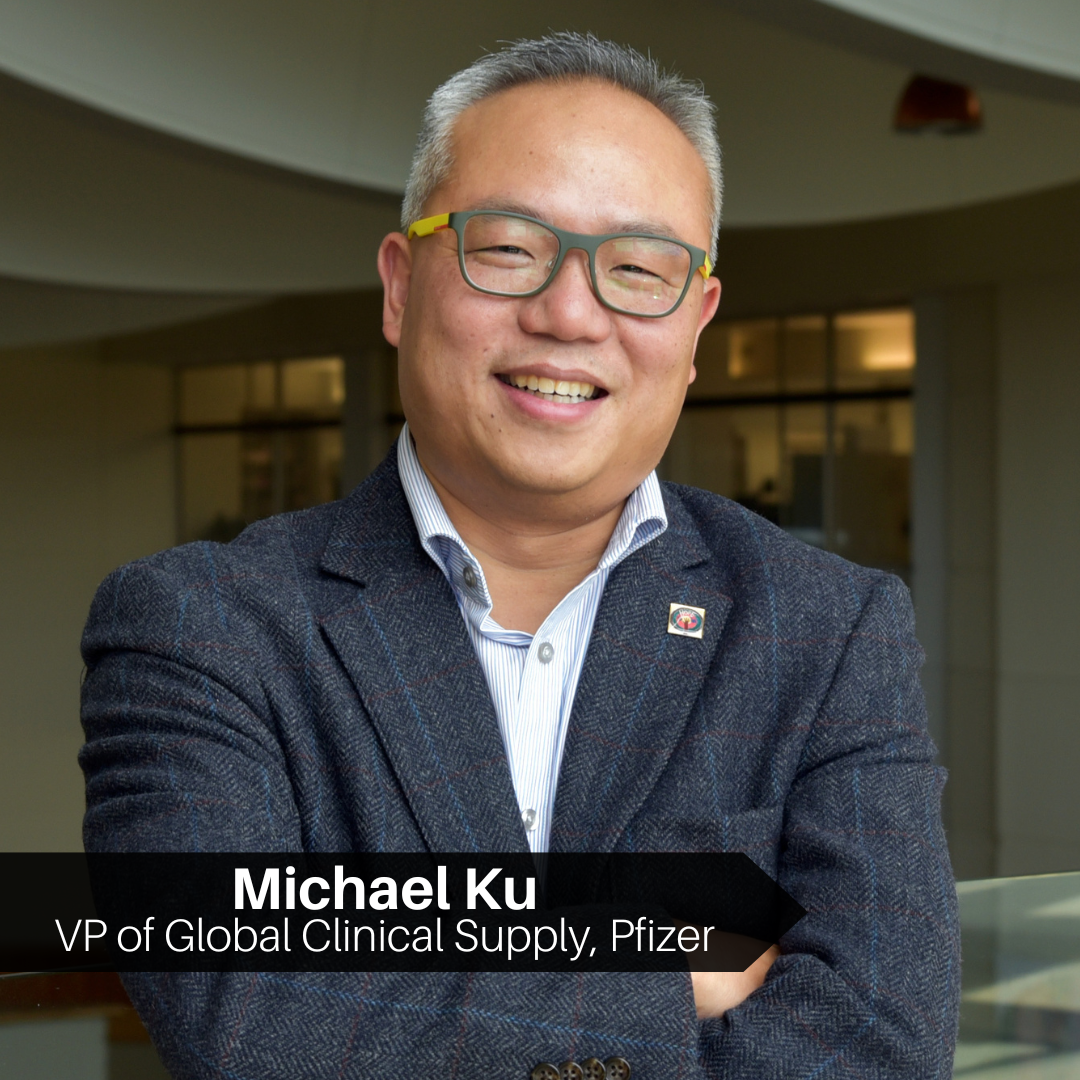 Michael Ku, VP of global clinical supply at Pfizer