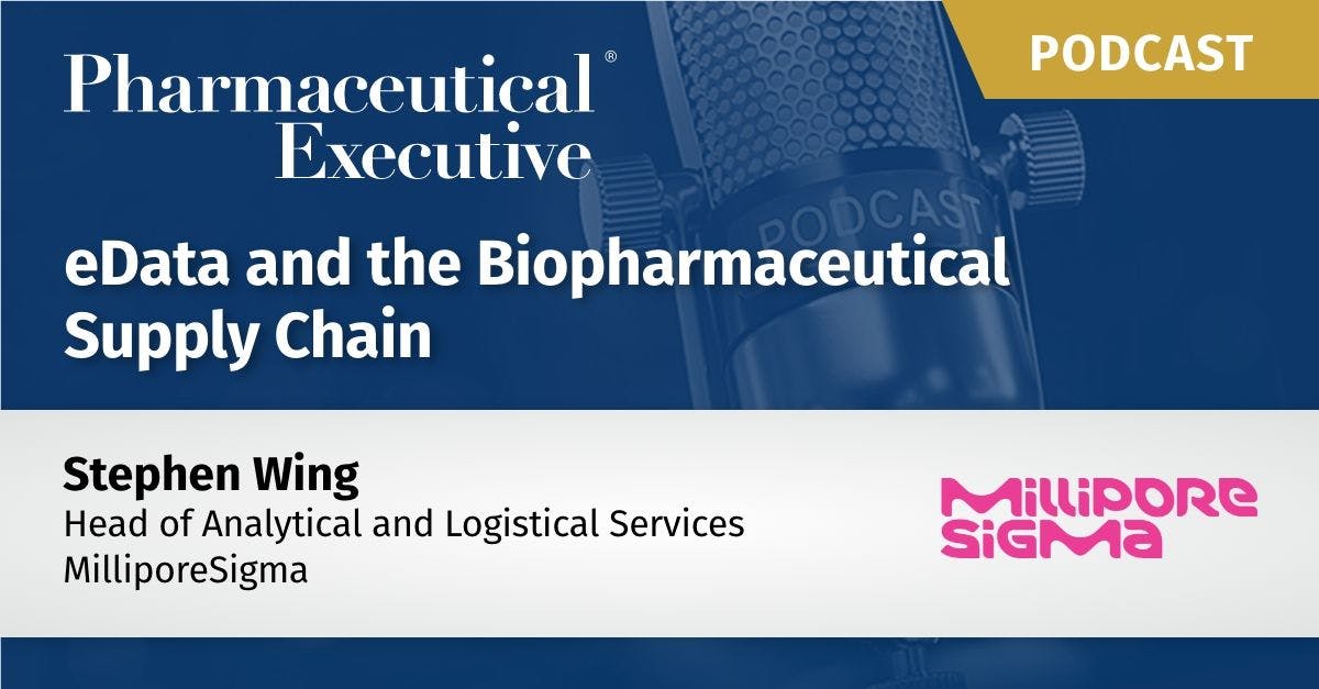 e-Data and the Biopharmaceutical Supply Chain
