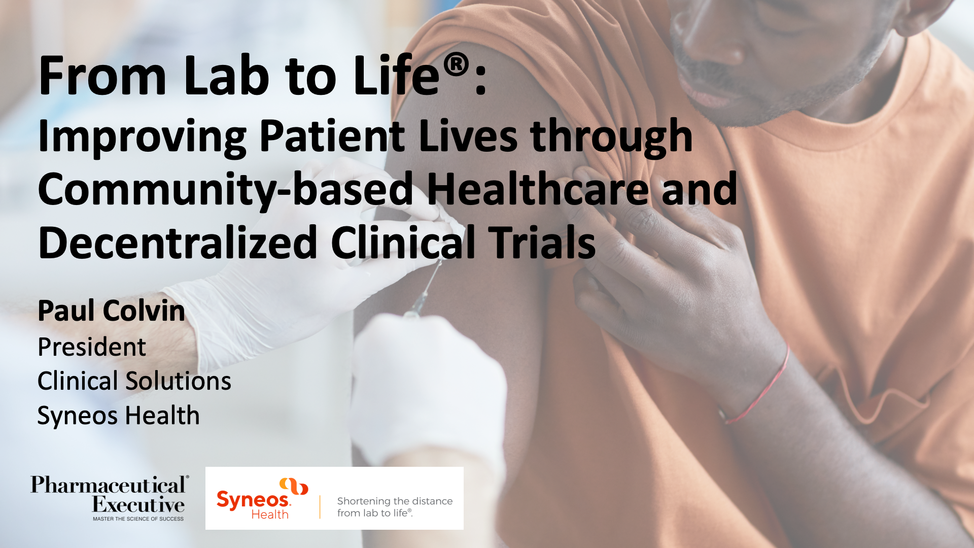 From Lab to Life: Improving Patient Lives through Community-based Healthcare and Decentralized Clinical Trials